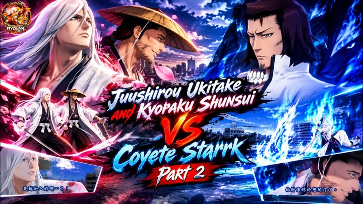 Juushirou and Shunsui vs Starrk | Bleach Story Battle Mode |