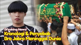 BREAKING NEWS! Kronologi & Penyebab Bro Jabro Meninggal Dunia, Bro Jabro Meninggal