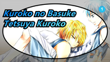 [Kuroko no Basuke] Tetsuya Kuroko --- "Sindrom Bola Basket yang Akut"_1