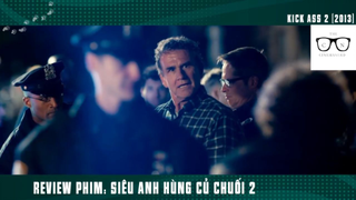 (P8) Siêu Anh Hùng Củ Chuối Khùng Mỹ #ReviewPhim