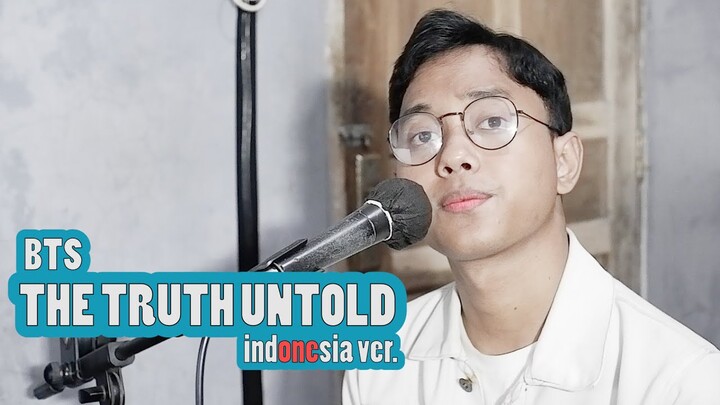 THE TRUTH UNTOLD - BTS (Indonesia Ver.) | Cover By ChandraGhazi