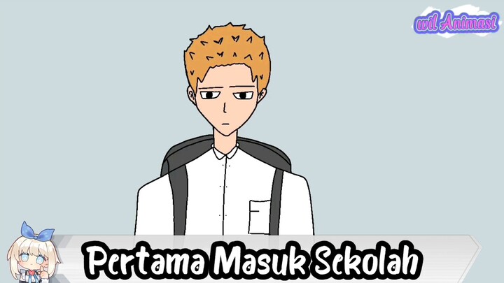 Pertama Masuk Sekolah|Animasi Sekolah|WilAnimasi|