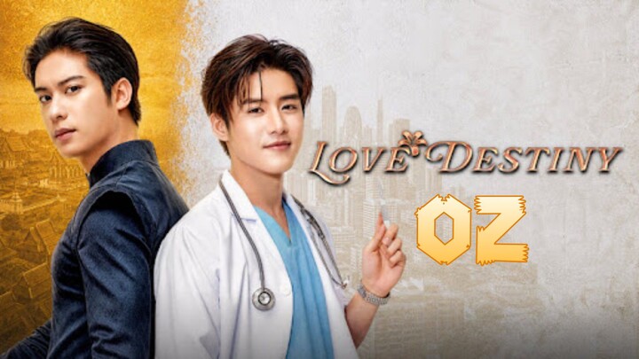 [English Sub] LOVE DESTINY (EPISODE 2)