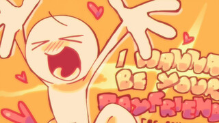 I WANNA BE YOUR BOYFRIEND![Re-Animated]