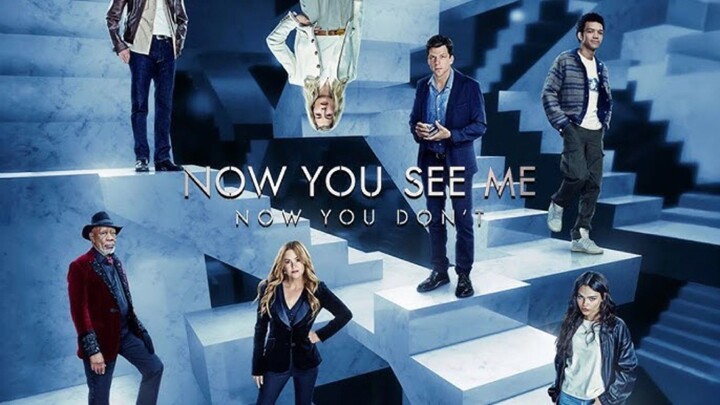 Now You See Me : Now You Don't (Now You See Me 3) 2025