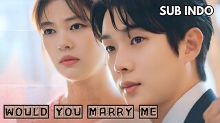 Would You Marry Me Subtitle Bahasa Indonesia, Rekomendasi Drama Korea Komedi Romantis Terbaru