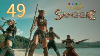 Sang'gre 1 Episode 49.....