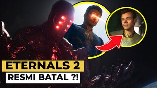 ETERNALS 2 RESMI BATAL DIKERJAKAN MARVEL STUDIOS !! | Marvel Update