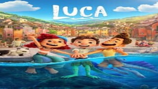 LUCA 2021 full movie : Link in Description