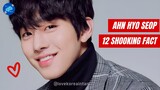 12 Shooking Facts About Ahn Hyo Seop 💞 #ahnhyoseop #kdrama #kpop #rowoon #atimecalledyou #fypシ