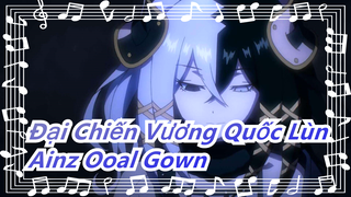 [Đại Chiến Vương Quốc Lùn/MAD] Ainz Ooal Gown-Các cảnh Hoành Tráng