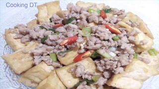 Cách làm món ĐẬU PHỤ XÀO THỊT BẰM SỐT CHUA NGỌT đơn giản mà rất đưa cơm/ By Cooking DT