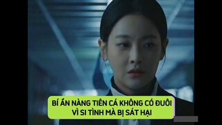 [HOA DU KÝ] Bí ẩn nàng tiên cá không có đuôi vì si tình mà bị sát hại