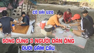 Bất ngờ với thiếu nữ U20 xinh đẹp sống ở gầm cầu cùng 3 người đàn ông