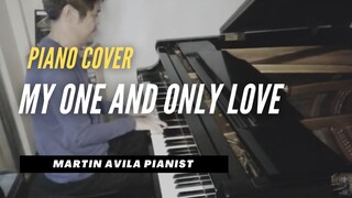 My One and Only Love   |   Wood/Mellin   |   Martin Avila Piano Cover