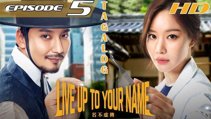 Live Up To Your Name Ep 5 | Tagalog HD