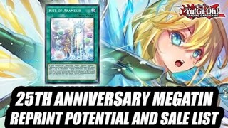 25th Anniversary Megatin Reprint Potential & Yu-Gi-Oh! Sale List