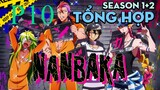 Tóm Tắt " Nhà Tù NanBa " | P10 | AL Anime