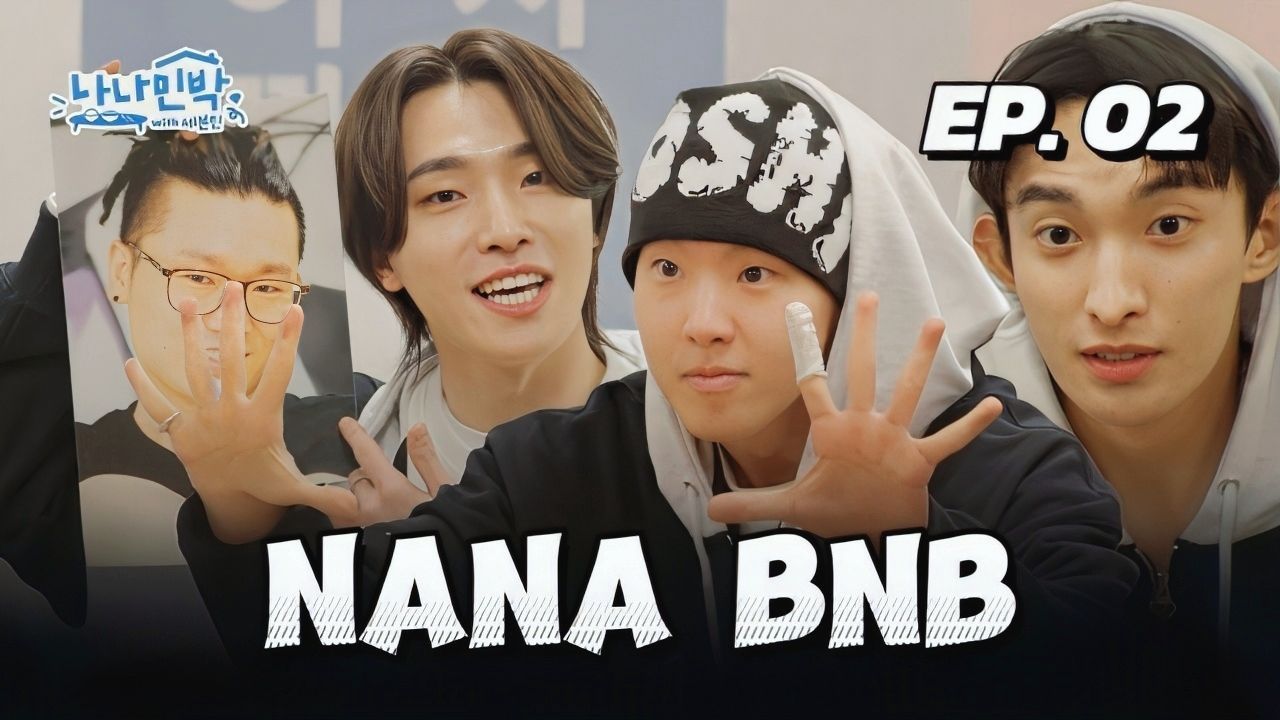 🇰🇷EP. 2 NANA BNB WITH SEVENTEEN (2025) | ENG SUB | VARIETY SHOW - BiliBili