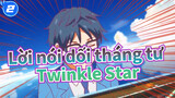 [Lời nói dối tháng tư] Tuyển tập kinh điển Tập.2 - Twinkle Star_H2