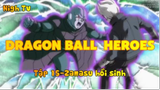 Dragon Ball Heroes_Tập 15-Zamasu hồi sinh