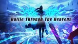 Battle Through the Heavens Season 5 Episode 31-36