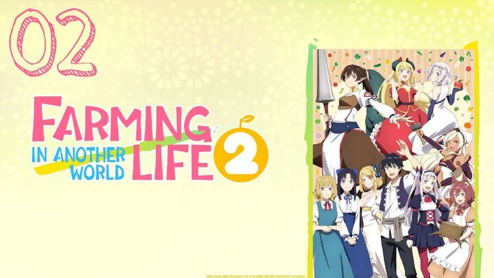 EP-2 || FARMING LIFE IN ANOTHER WORLD || SEASON 2 (ENG SUB)