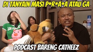 KLARIFIKASI CATHEEZ PERDANA DISINI !!! PASCOL DITANYAIN CATHEEZ MASI P*R*A*A GA ?!!!