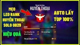 (Free Fire) Cách Leo Rank Đơn Nhanh Nhất OB29: Mẹo Đi Solo Auto Lấy Top 100% | Star Jinx