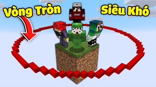 Minecraft Nhưng Bạn Không Thể Thoát Khỏi Vòng Tròn Siêu Khó Cùng Noob Team