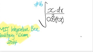 #16 2014 MIT Integration Bee Qualifying Exam