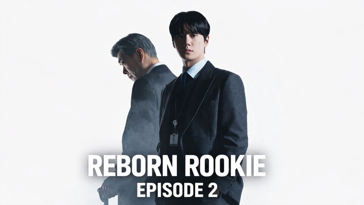 Reborn Rookie Ep.2 Eng Sub