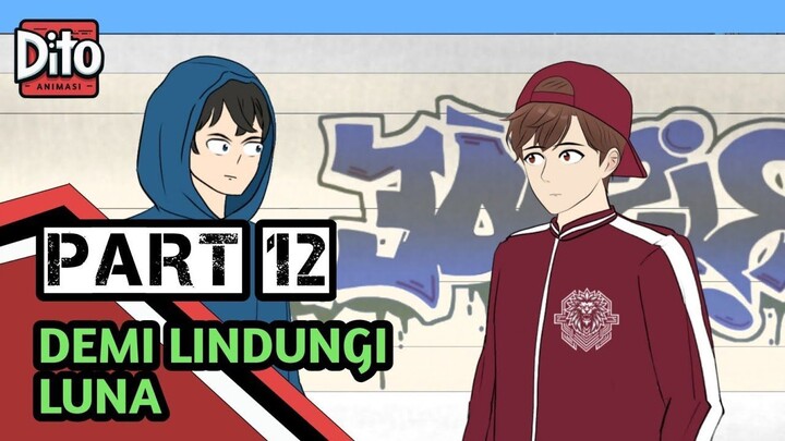 DEMI LINDUNGI LUNA PART 12 ( END )  Animasi Sekolah