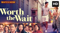 Worth the Wait 2025 SUB INDO