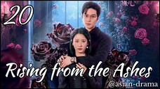 Rising from the Ashes (2025) – Eps. 20 [Sub Indo]