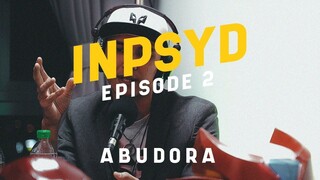 ABUDORA / INPSYD #EPISODE2