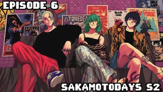 SAKAMOTO DAYS S2 EPISODE 6