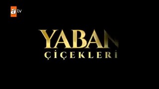 مسلسل الأزهار البريّة - الحلقة 2 - Yaban Çiçekleri (مدبلجة عربية)