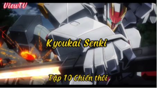 Kyoukai senki_Tập 10 Chiến thôi