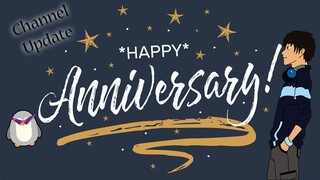 One Year Anniversary - Channel Update