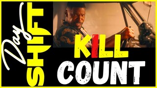 Day Shift KILL COUNT 2022 (Netflix NEW Vampire Movie)