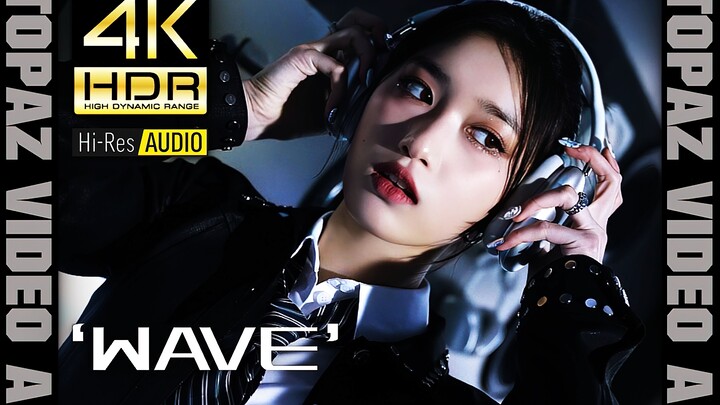 【4K60P×HDR×HiRes】IVE【WAVE】Chất lượng hình ảnh đỉnh cao + Hiệu ứng âm thanh cực phẩm 【Bản không lời】