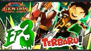 EP03 - BoBoiBoy Galaxy Gentar | Puncak Gentaran Kuasa