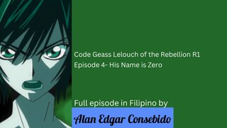 Code Geass: Lelouch of the Rebellion R1 (Filipino) Episode 4 – His name is Zero