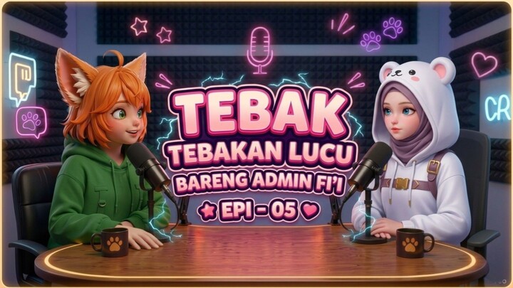 TEBAK TEBAKAN LUCU EPI - 05 BARENG ADMIN FI'I | PONI (podcast nana imut)