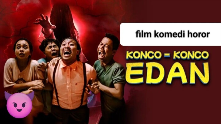 Konco Konco Edan 🔥🔥