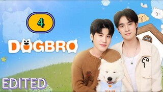 🇹🇭 [MON] 𝐃 𝐎 𝐆  𝐁 𝐑 𝐎 | EPISODE 4