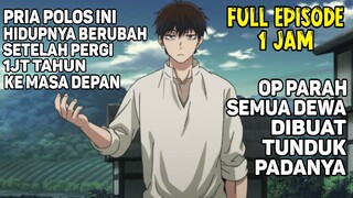 Pergi Ke Masa Depan❗Pria Polos Ini Langsung Over Power