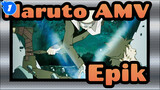 [Naruto AMV] TV Ver. 78910 / Epik / Ketukan Singkron_1