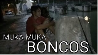 MUKA MUKA BONCOS